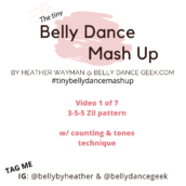 Tiny Belly Dance Mash Up – Episode 1